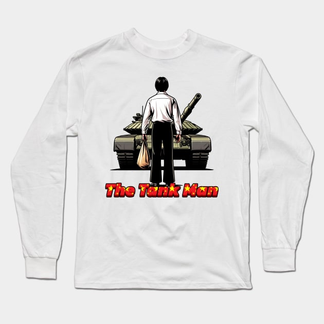 Tank Man Long Sleeve T-Shirt by Rawlifegraphic